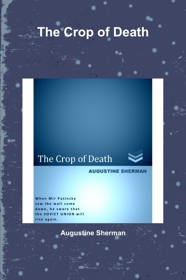 The Crop of Death