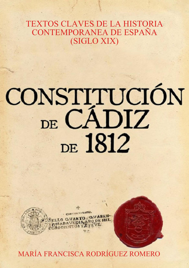 TEXTOS CLAVES DE LA HISTORIA CONTEMPORANEA DE ESPAÑA (SIGLO XIX)