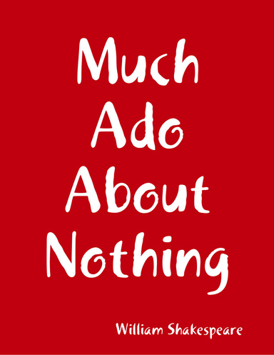 Much Ado About Nothing