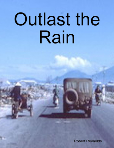 Outlast the Rain