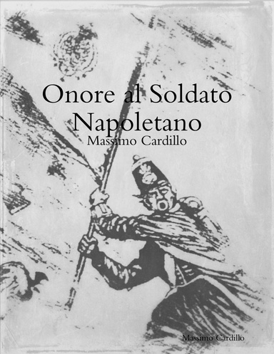 Onore al Soldato Napoletano
