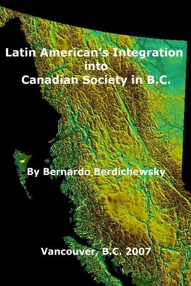 LATIN AMERICANS INTEGRATION INTO CANADIAN SOCIETY IN B.C.