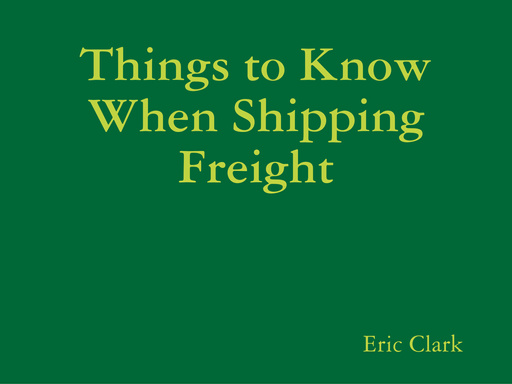 Things to Know When Shipping Freight
