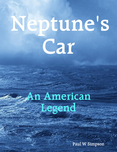 Neptune's Car - An American Legend