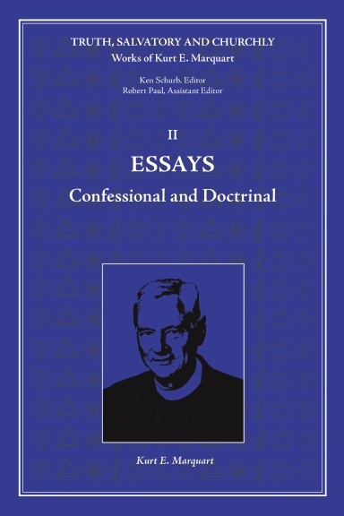 Essays: Confessional and Doctrinal