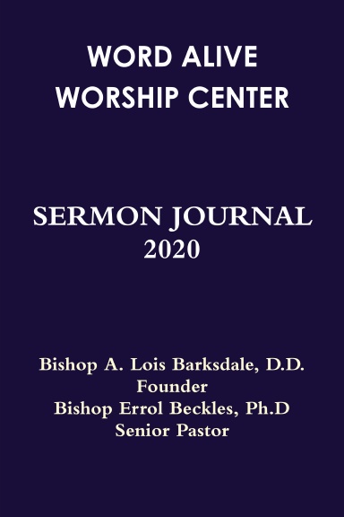 WORD ALIVE WORSHIP CENER SERMON JOURNAL 2020