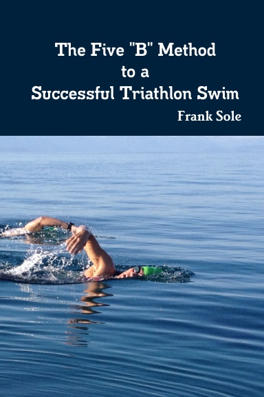 The Five "B" Method to a Successful Triathlon Swim