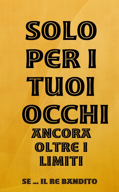 Solo per i tuoi occhi