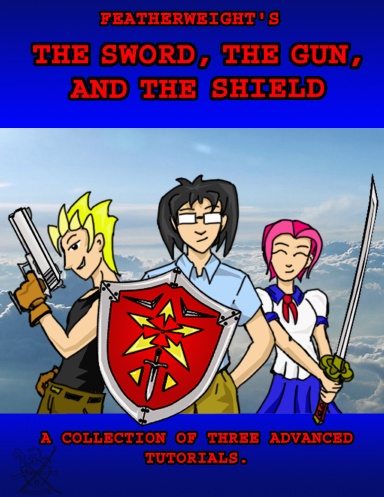 FEATHERWEIGHT'S  THE SWORD, THE GUN, AND THE SHIELD