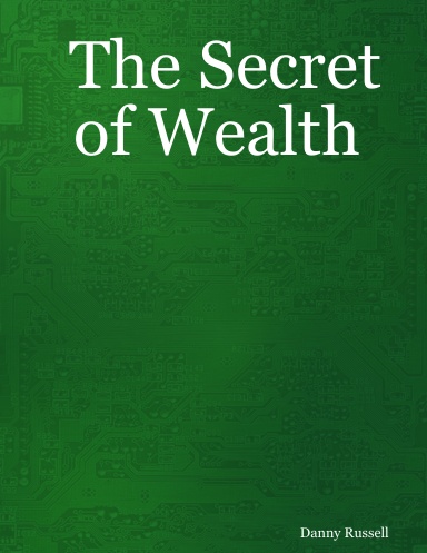 The Secret of Wealth