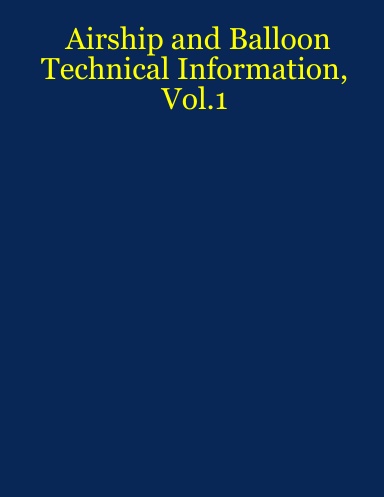 Airship and Balloon Technical Information, Vol.1