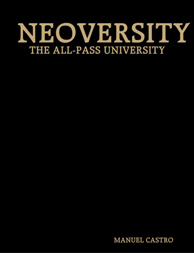 NEOVERSITY: THE ALL-PASS UNIVERSITY