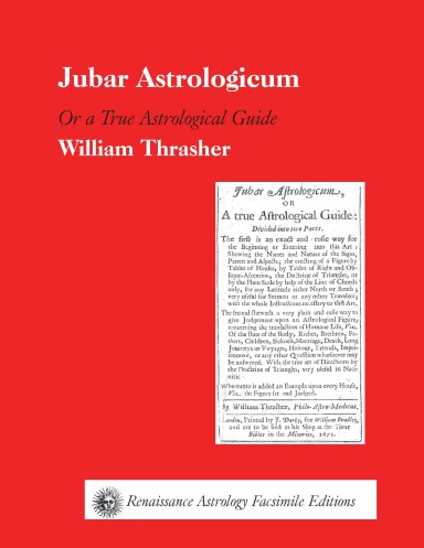 Jubar Astrologicum-William Thrasher-Horary Astrology