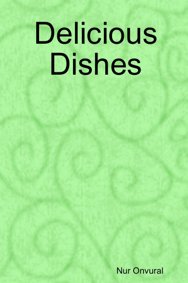 Delicious Dishes