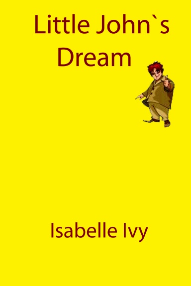 Little John´s Dream