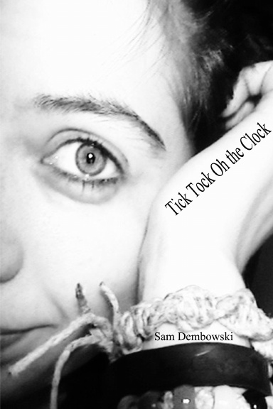 Tick Tock Oh the Clock