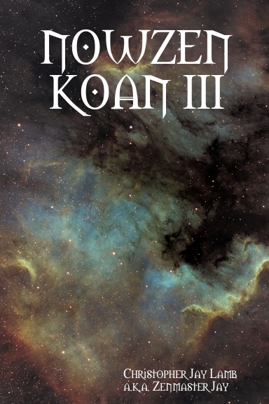 NOWZEN KOAN III