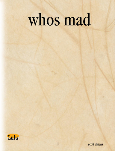 whos mad