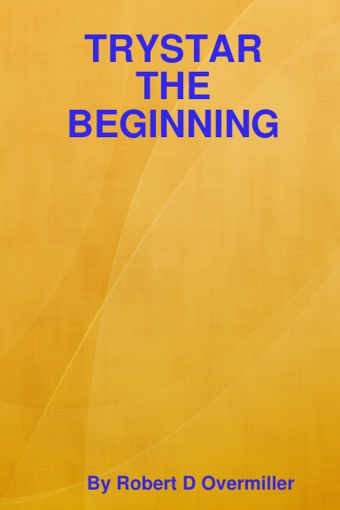 TRYSTAR THE BEGINNING