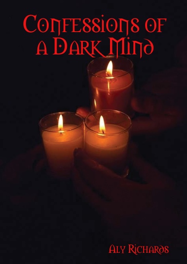 Confessions of a Dark Mind