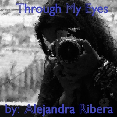 Through My Eyes
