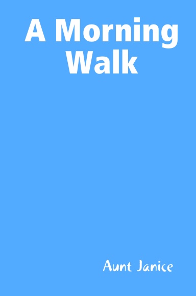 A Morning Walk