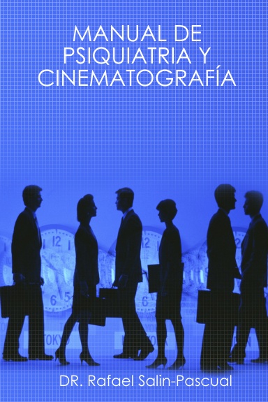 MANUAL DE PSIQUIATRIA Y CINEMATOGRAFÍA