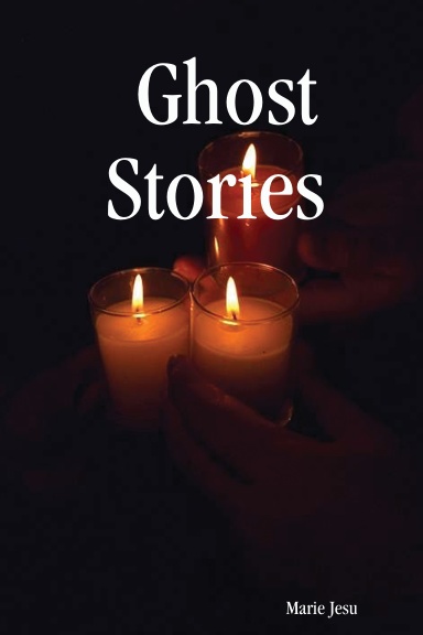 Ghost Stories