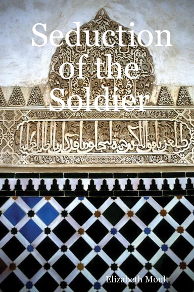 Seduction of the Soldier