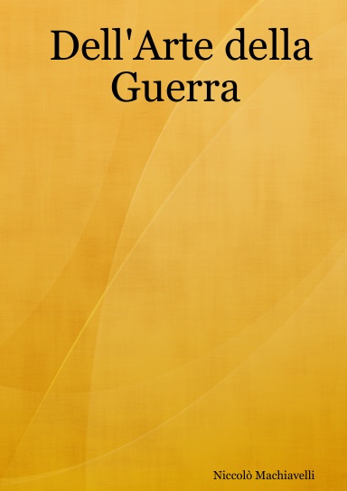 Dell'Arte della Guerra