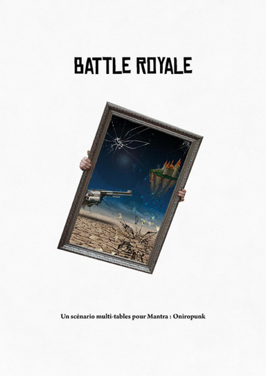Battle Royale - Mantra Oniropunk