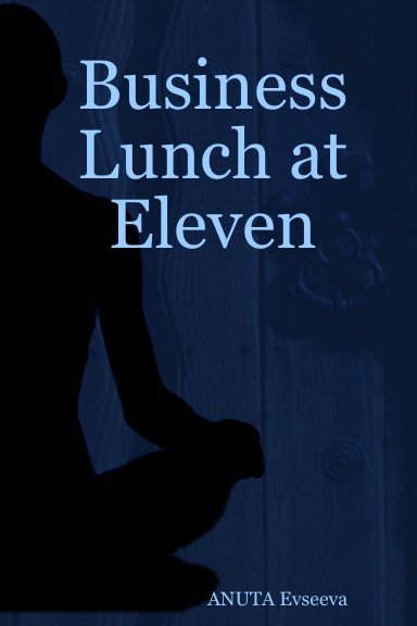 Business Lunch at Eleven