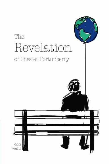 The Revelation of Chester Fortunberry