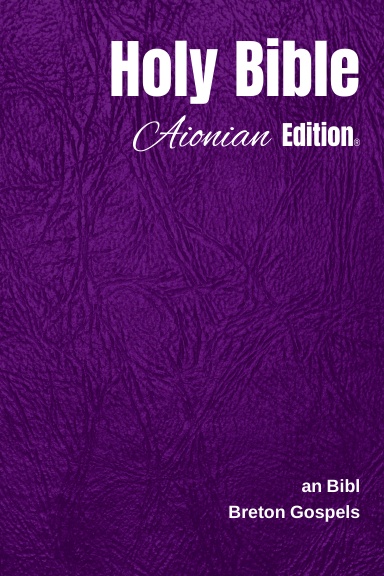 Holy Bible Aionian Edition: Breton Gospels