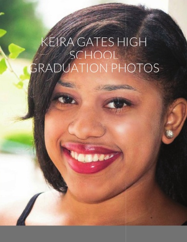 KEIRA GATES HIGH SCHOOL GRADUATION PHOTO