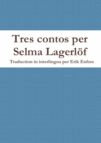 Tres contos per Selma Lagerlöf