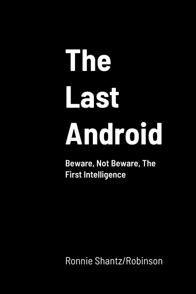 The Last Android