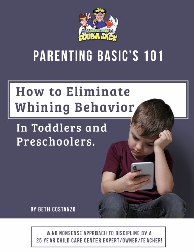 How to Eliminate Whining Behavior