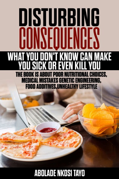 DISTURBING CONSEQUENCES