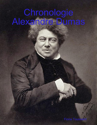 Chronologie Alexandre Dumas