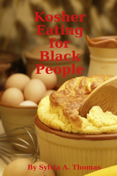 Kosher Eating for Black People