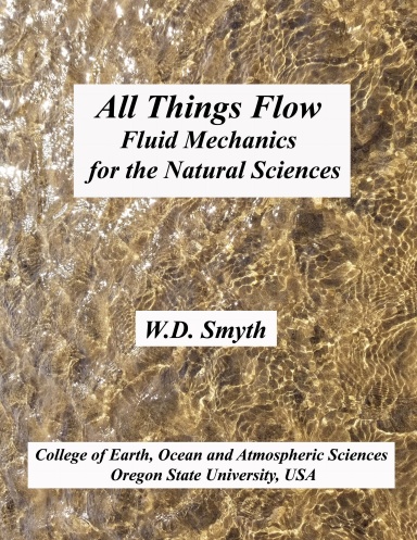 All Things Flow: Fluid Mechanics for the Natural Sciences