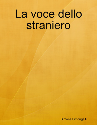 La voce dello straniero