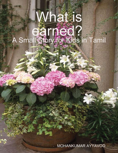 What is earned? A Small Story for Kids in Tamil