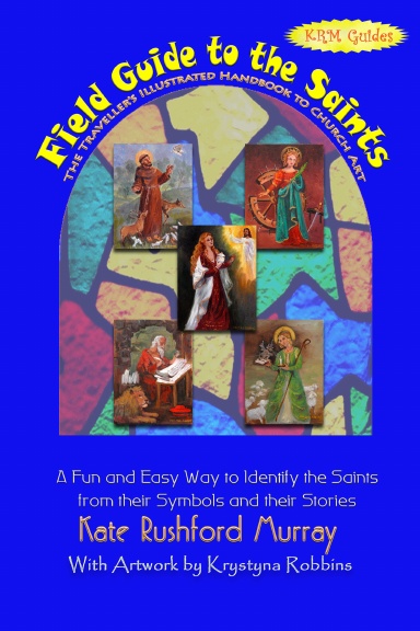 Field Guide To The Saints