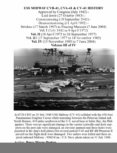 USS MIDWAY CVB-41, CVA-41 & CV-41 HISTORY (27 September 1977 to 14 November 1985) Volume III of IV