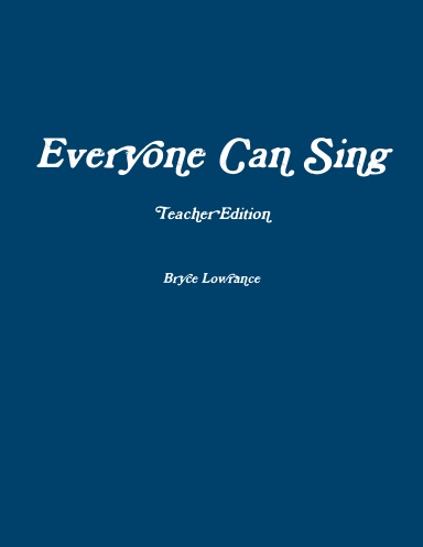 Everyone Can Sing (Teacher Edition)