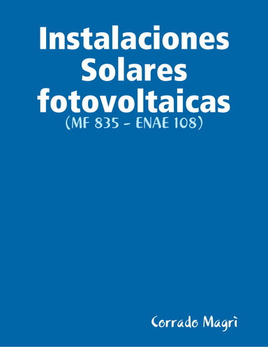 Instalaciones Solares fotovoltaicas (MF 835 - ENAE 108)