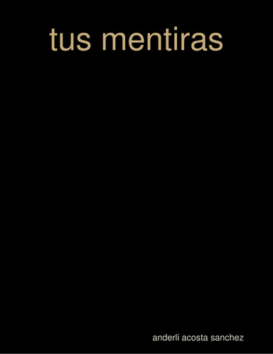 tus mentiras