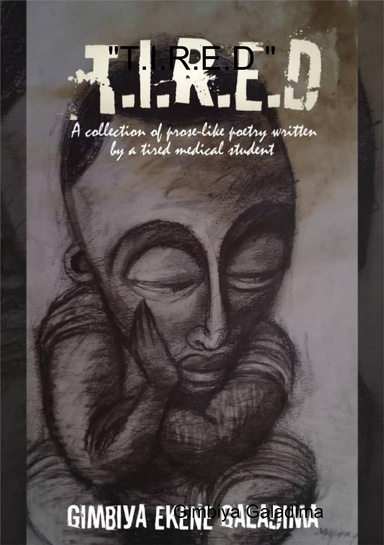 "T.I.R.E.D "